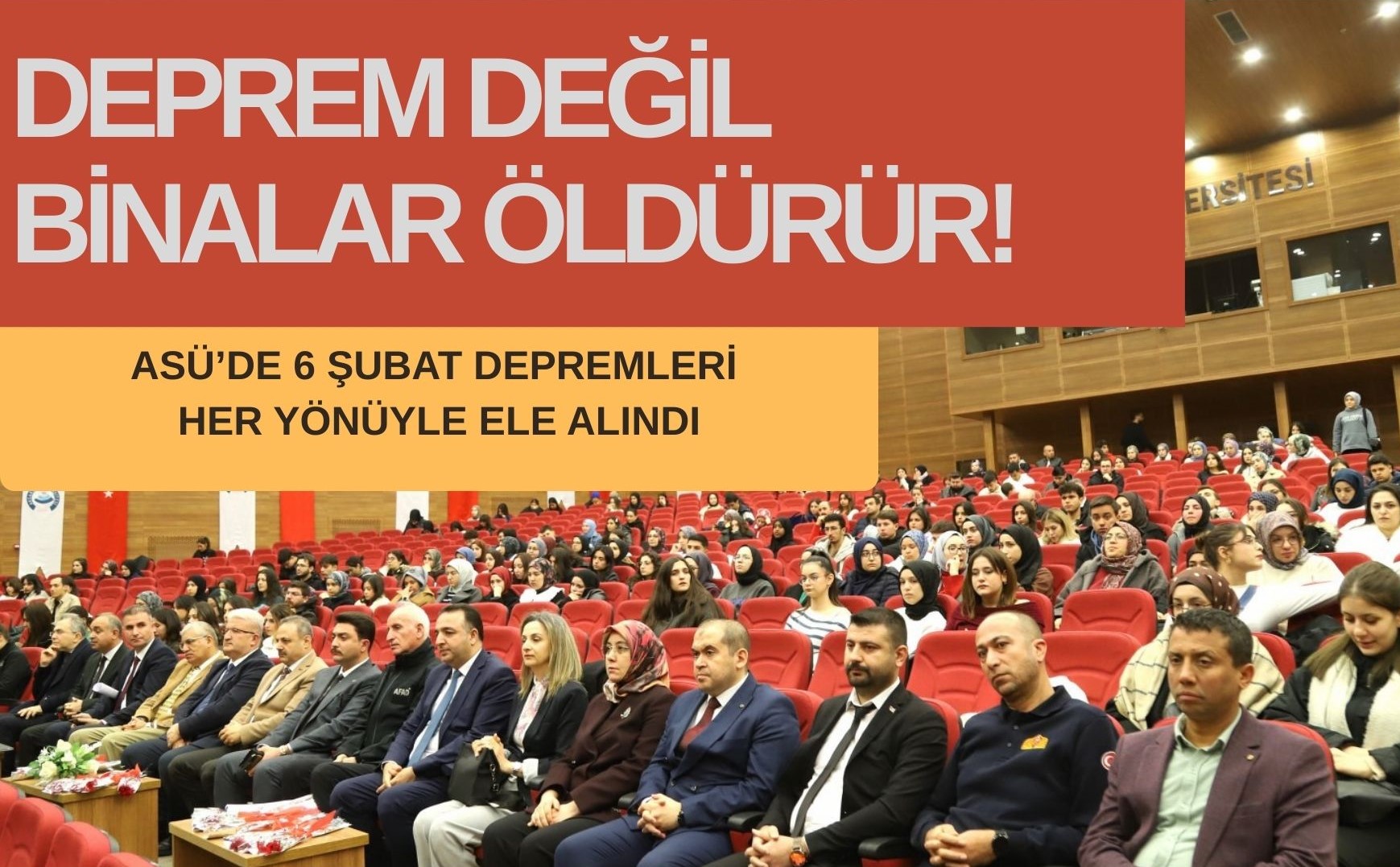 ASÜ’de asrın felaketinin üçüncü yılında  kurumlar deneyimlerini paylaştı