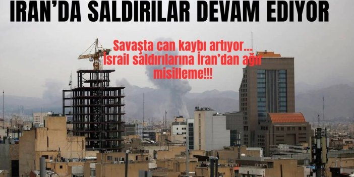 İran'a saldırılar artarak devam ediyor, can kaybı yükseliyor